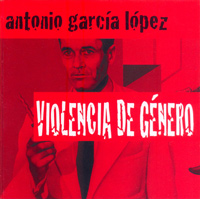 Violencia de género - Antonio García López