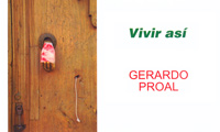 Vivir as&iacute; - Gerardo Proal